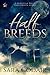 Half Breeds