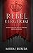 Rebel Kingdom by Mihai Bunea