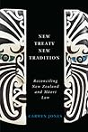 New Treaty, New Tradition by Carwyn  Jones