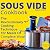 Sous Vide Cookbook: The Rev...