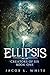 Ellipsis (Creators of Six #1)
