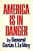 America Is In Danger
