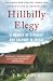 Hillbilly Elegy: A Memoir of a Family and Culture in Crisis