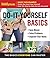 Family Handyman Do-It-Yourself Basics: Save Money, Solve Problems, Improve Your Home (Family Handyman DIY Basics Book 1)