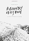 A Country of My Own: 160 Days in Quito, Ecuador