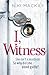 I, Witness (Madison Attalee, #1)