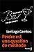 Perdre est une question de méthode by Santiago Gamboa