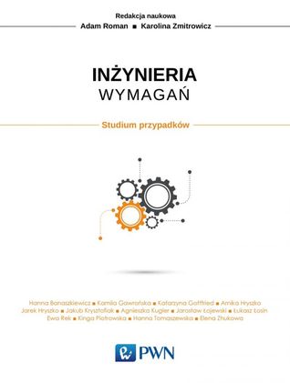 Inżynieria wymagań. Studium przypadków (Paperback)