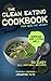 The Clean Eating Cookbook f...