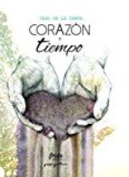 Corazón y tiempo (Paperback)