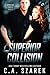 Superior Collision (Crossing Forces, #5)