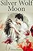 Silver Wolf Moon