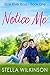 Notice Me by Stella Wilkinson