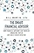 The Smart Financial Advisor: How financial advisors can thrive by embracing fintech and goals-based investing