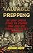 Valuable Prepping by Adrienne Moore