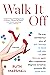 Walk It Off: The True and H...