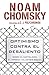 Optimismo contra el desaliento by Noam Chomsky