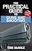 The Practical Guide to Guns and Shooting, Handgun Edition