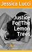 Justice for the Lemon Trees by Jessica Lucci