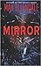 Mirror (Four Point Trilogy, #3)