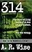 314 (Widowsfield Trilogy,#1)