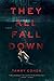 They All Fall Down