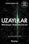 Uzaylılar - Bilim Soruyor Orada Kimse Var Mı? by Jim Al-Khalili