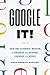 Google It: A History of Google