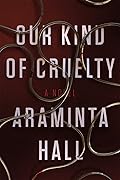 Our Kind of Cruelty
