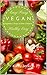 The Easy Peasy Vegan Cookbook by Kathy Jenkins