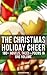 The Christmas Holiday Cheer