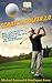 Scratch Golfer 2.0: How I C...