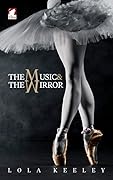 The Music and the Mirror