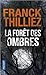La Forêt des ombres