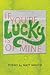 If You're Lucky Is a Theory of Mine by Matt Mauch