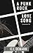 A Punk Rock Love Song