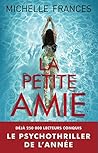 La Petite Amie by Michelle Frances