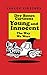 Young and Innocent: The Way...