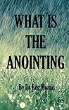 What is the Anointing