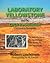 Laboratory Yellowstone and the DNA Revolution by Robert Lindstrom
