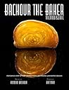 Bachour The Baker