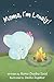 Mama, I'm Lonely! (Inspirational Children's Books)