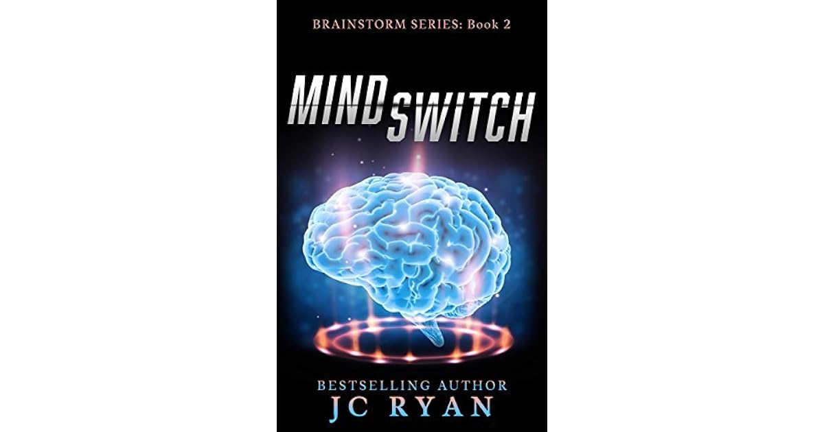 Mind Switch (Brainstorm 2) by J.C. Ryan