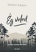 Ég veled (Iskolák versenye, #1)