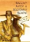 BALLAD WITH A SOLITARY BLADE by Abacabu Rônin
