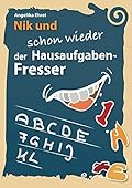 Nik und schon wieder der Hausaufgabenfresser