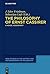 The Philosophy of Ernst Cassirer: A Novel Assessment (New Studies in the History and Historiography of Philosophy Book 2)