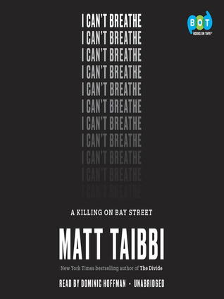 I Can't Breathe: A Killing on Bay Street