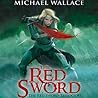 The Red Sword by Michael  Wallace