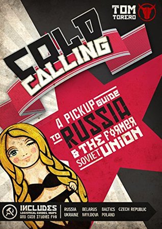 Cold Calling - A Pickup Guide To Russia And The Former Soviet Union